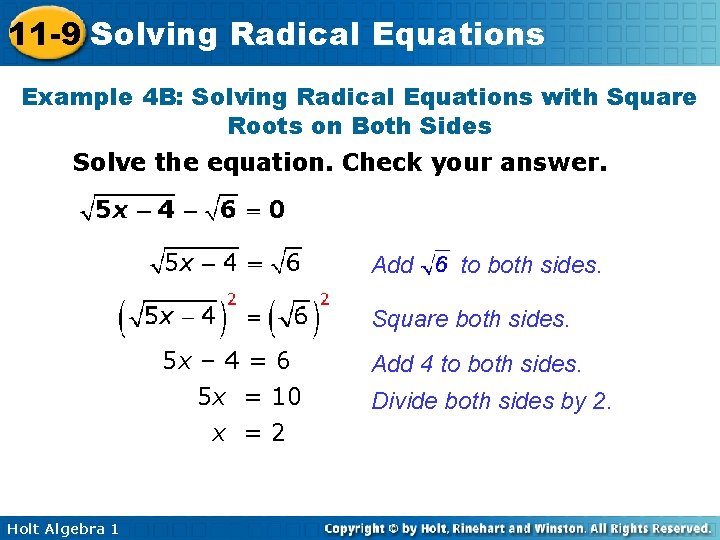 11 -9 Solving Radical Equations Example 4 B: Solving Radical Equations with Square Roots