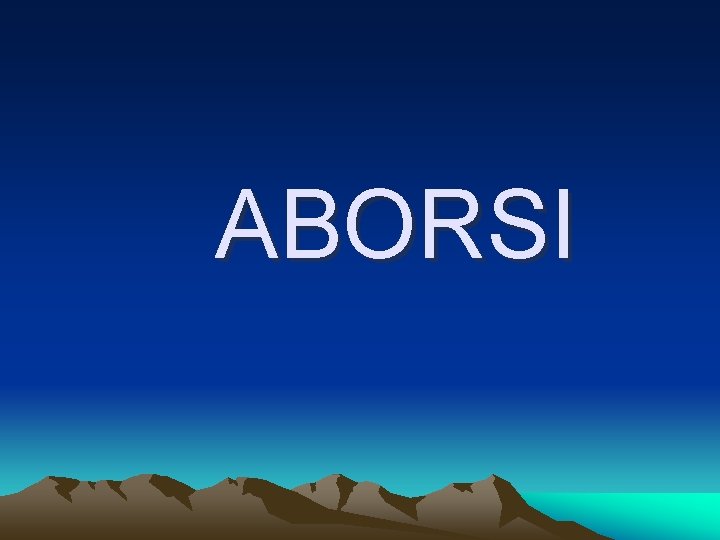 ABORSI 