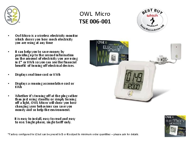 OWL Micro TSE 006 -001 • Owl Micro is a wireless electricity monitor which