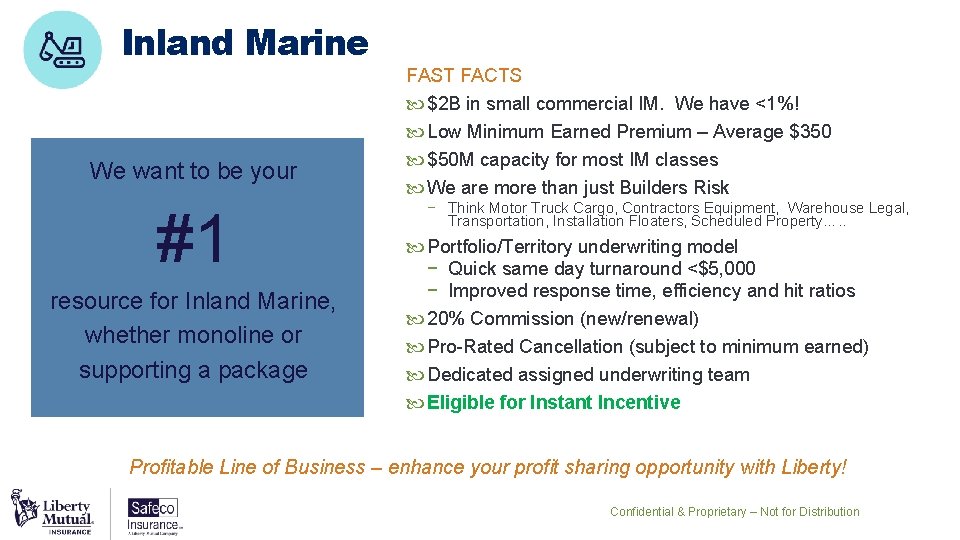 Inland Marine We want to be your #1 resource for Inland Marine, whether monoline