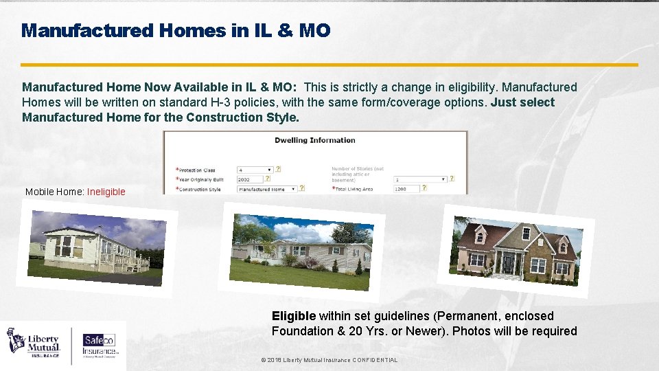 Manufactured Homes in IL & MO Manufactured Home Now Available in IL & MO: