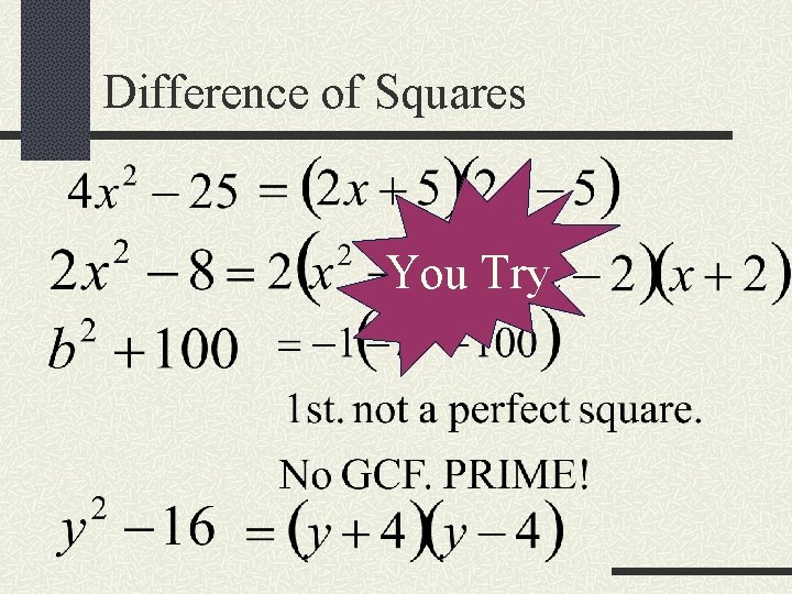 Difference of Squares You Try 