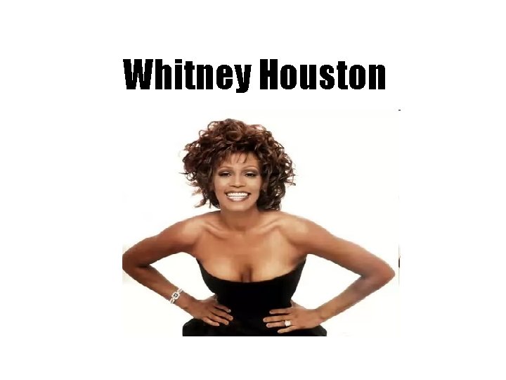 Whitney Houston 