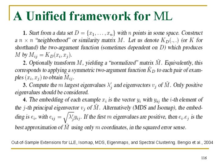 A Unified framework for ML Out-of-Sample Extensions for LLE, Isomap, MDS, Eigenmaps, and Spectral