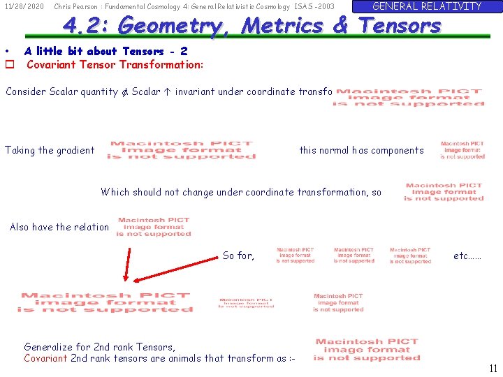 11/28/2020 Chris Pearson : Fundamental Cosmology 4: General Relativistic Cosmology ISAS -2003 GENERAL RELATIVITY