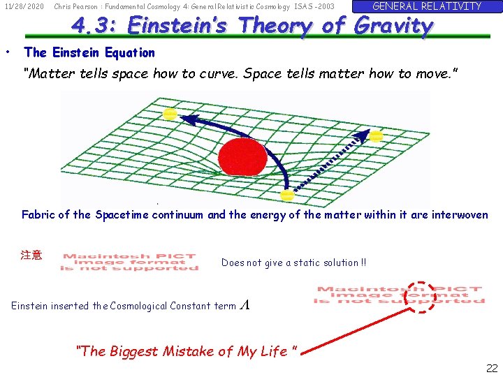 11/28/2020 • Chris Pearson : Fundamental Cosmology 4: General Relativistic Cosmology ISAS -2003 GENERAL