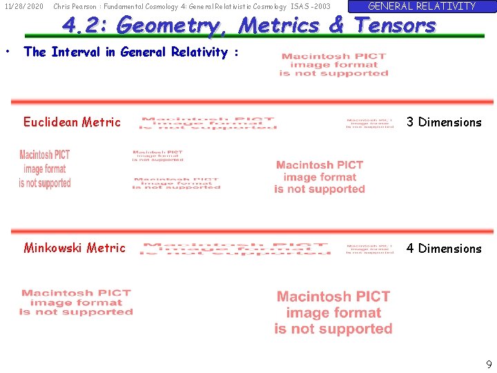 11/28/2020 • Chris Pearson : Fundamental Cosmology 4: General Relativistic Cosmology ISAS -2003 GENERAL