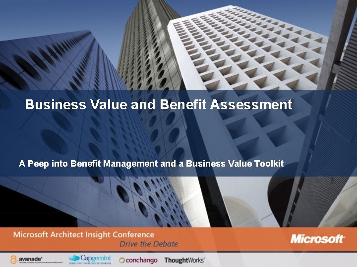 Business Value and Benefit Assessment A Peep into Benefit Management and a Business Value