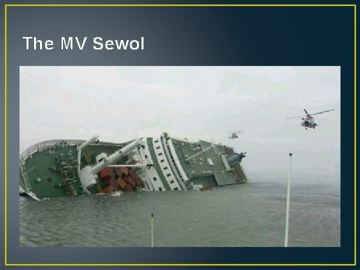 The MV Sewol 