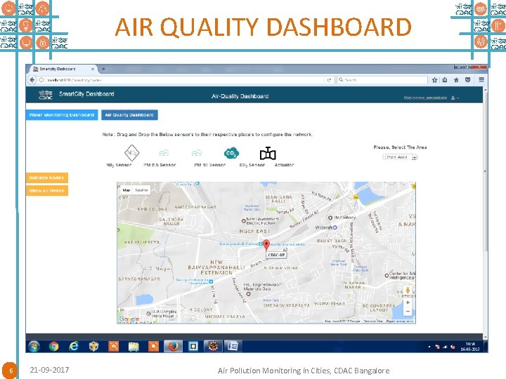 AIR QUALITY DASHBOARD 6 21 -09 -2017 Air Pollution Monitoring in Cities, CDAC Bangalore