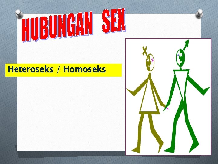 Heteroseks / Homoseks 