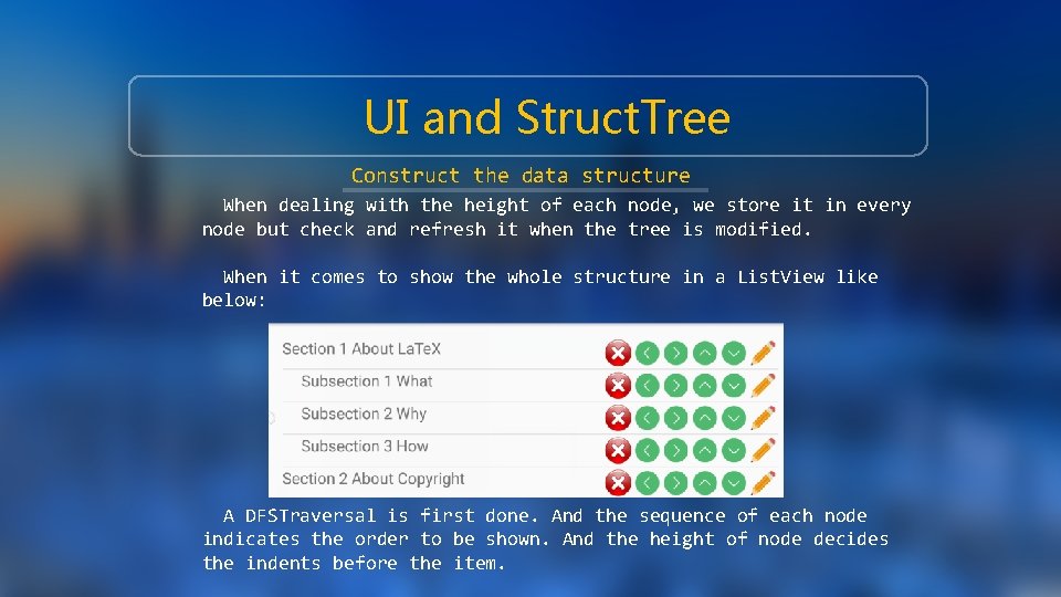 UI and Struct. Tree Construct the data structure When dealing with the height of