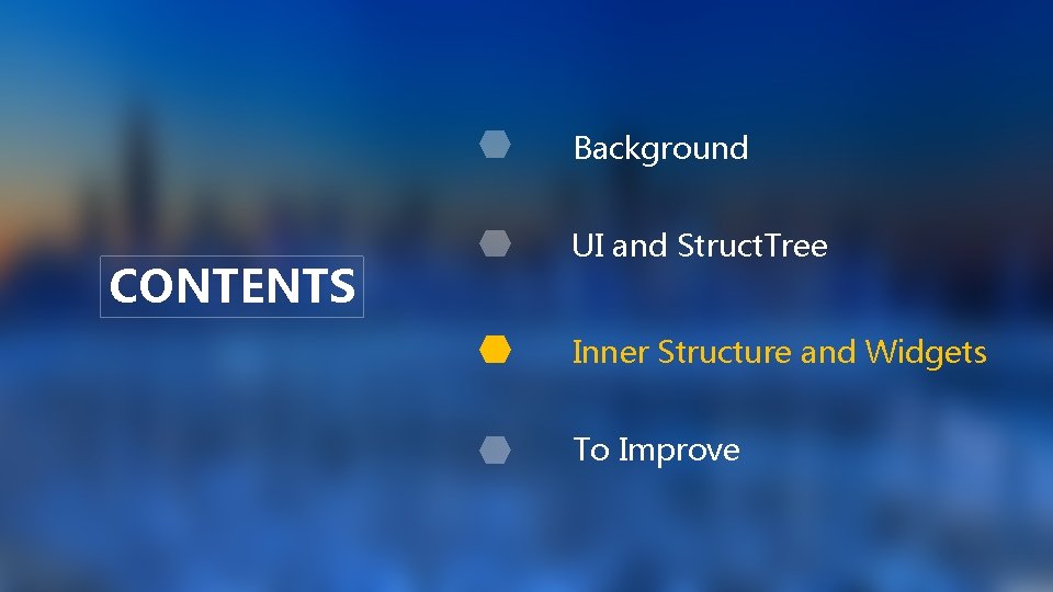 Background CONTENTS UI and Struct. Tree Inner Structure and Widgets To Improve 