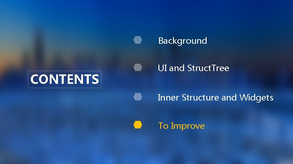 Background CONTENTS UI and Struct. Tree Inner Structure and Widgets To Improve 