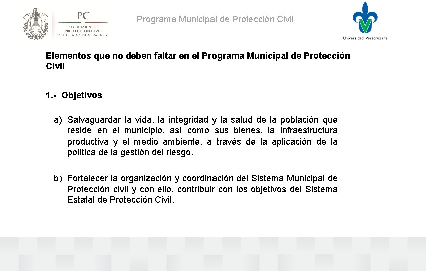 Programa Municipal de Protección Civil Elementos que no deben faltar en el Programa Municipal