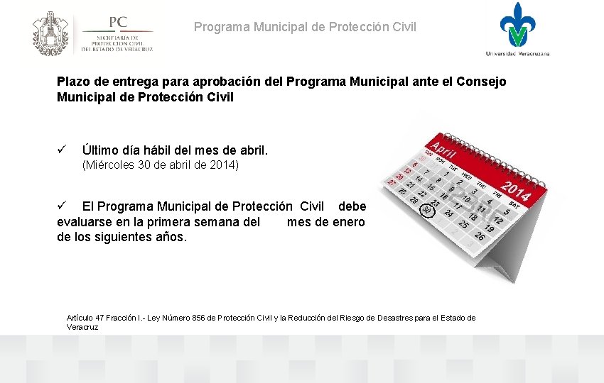 Programa Municipal de Protección Civil Plazo de entrega para aprobación del Programa Municipal ante