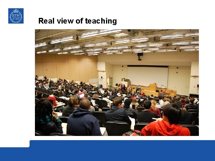 Real view of teaching 