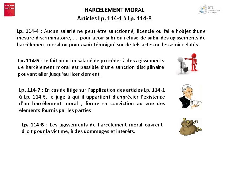 HARCELEMENT MORAL Articles Lp. 114 -1 à Lp. 114 -8 Lp. 114 -4 :