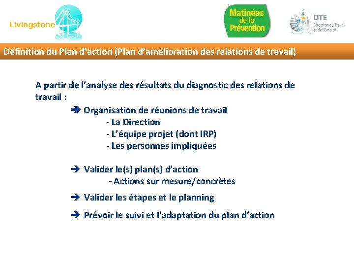 Définition du Plan d’action (Plan d’amélioration des relations de travail) A partir de l’analyse