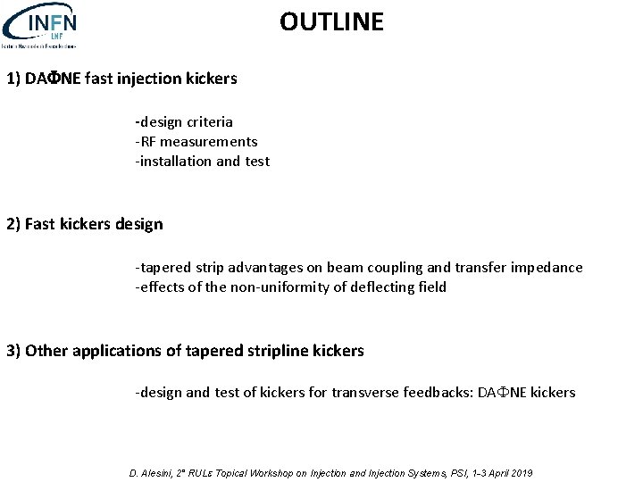Fast Rf Kicker Design David Alesini Infnlnf Frascati