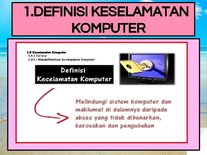 1. DEFINISI KESELAMATAN KOMPUTER 