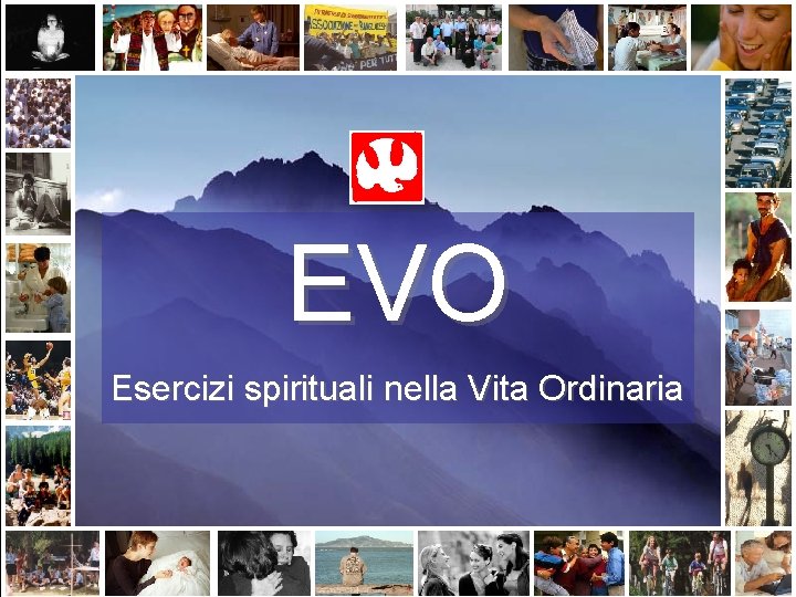 EVO Esercizi spirituali nella Vita Ordinaria 
