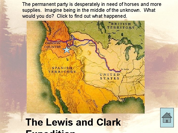 The permanent party is desperately in need of horses and more supplies. Imagine being