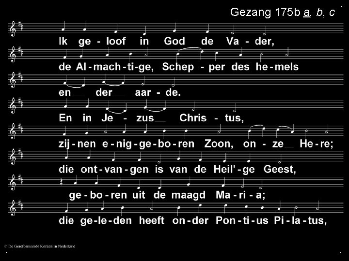 Gezang 175 b a, b, c . . . 