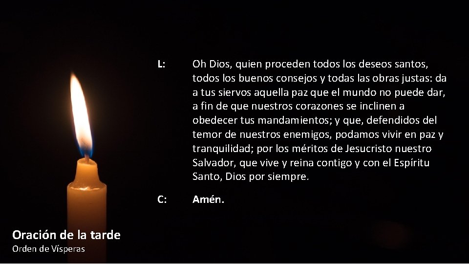 Oración de la tarde Orden de Vísperas L: Oh Dios, quien proceden todos los