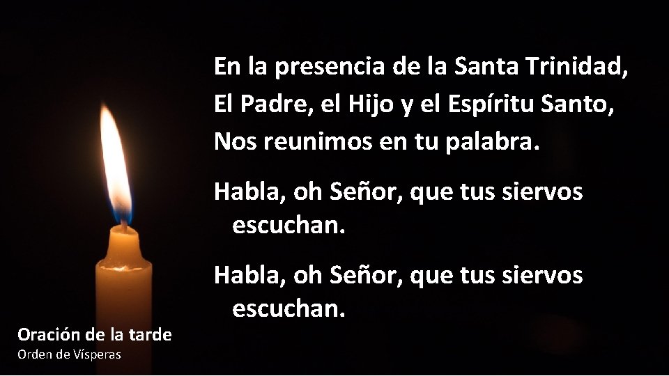 En la presencia de la Santa Trinidad, El Padre, el Hijo y el Espíritu