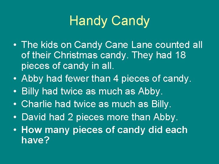 Handy Candy • The kids on Candy Cane Lane counted all of their Christmas