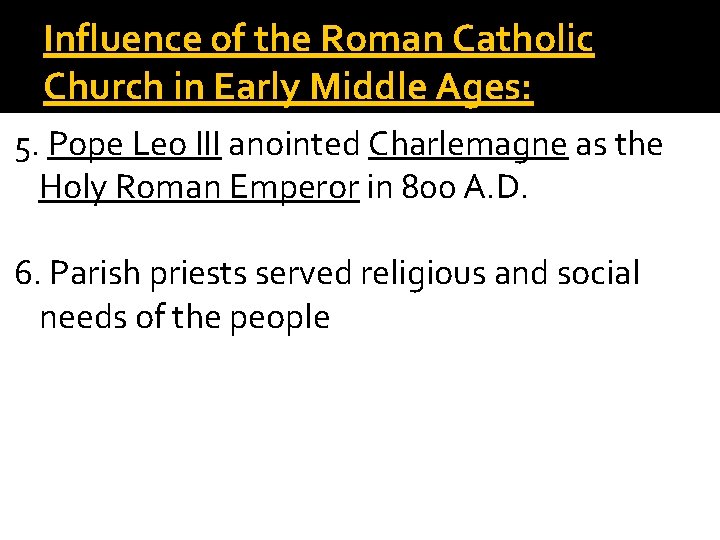 Influence of the Roman Catholic Church in Early Middle Ages: 5. Pope Leo III