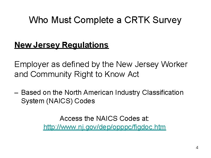 Who Must Complete a CRTK Survey New Jersey Regulations Employer as defined by the Who Must Complete a CRTK Survey New Jersey Regulations Employer as defined by the