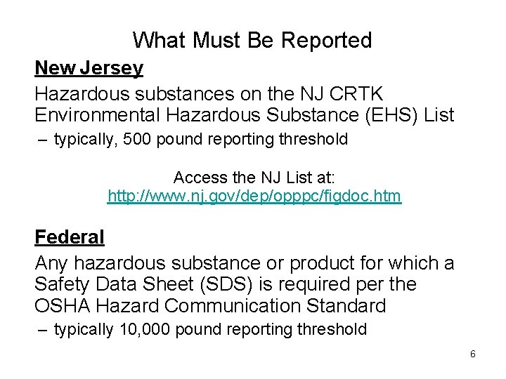 What Must Be Reported New Jersey Hazardous substances on the NJ CRTK Environmental Hazardous What Must Be Reported New Jersey Hazardous substances on the NJ CRTK Environmental Hazardous