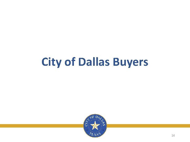 City of Dallas Buyers 16 