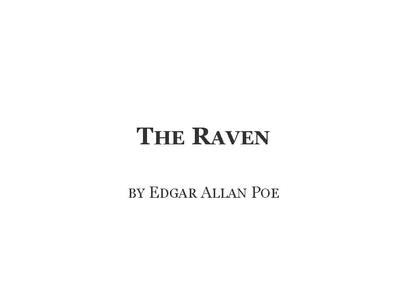 THE RAVEN BY EDGAR ALLAN POE 