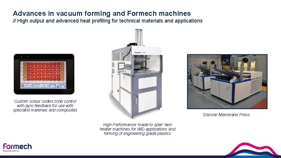 Advances in vacuum forming and Formech machines // High output and advanced heat profiling