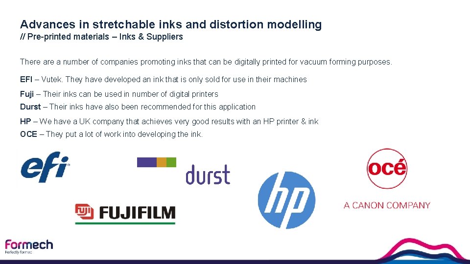 Advances in stretchable inks and distortion modelling // Pre-printed materials – Inks & Suppliers