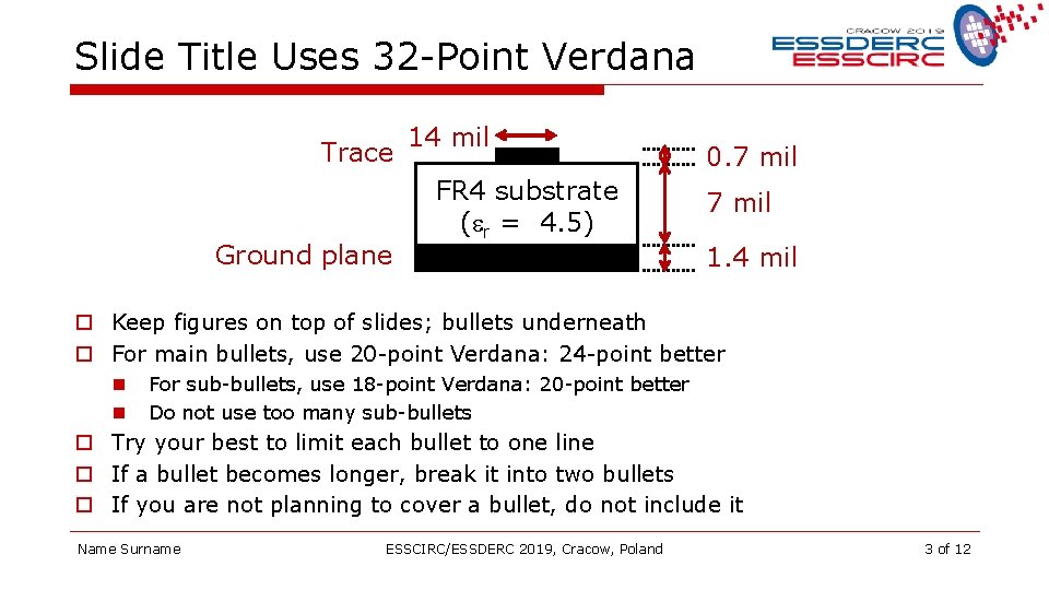 Slide Title Uses 32 -Point Verdana Trace Ground plane 14 mil FR 4 substrate