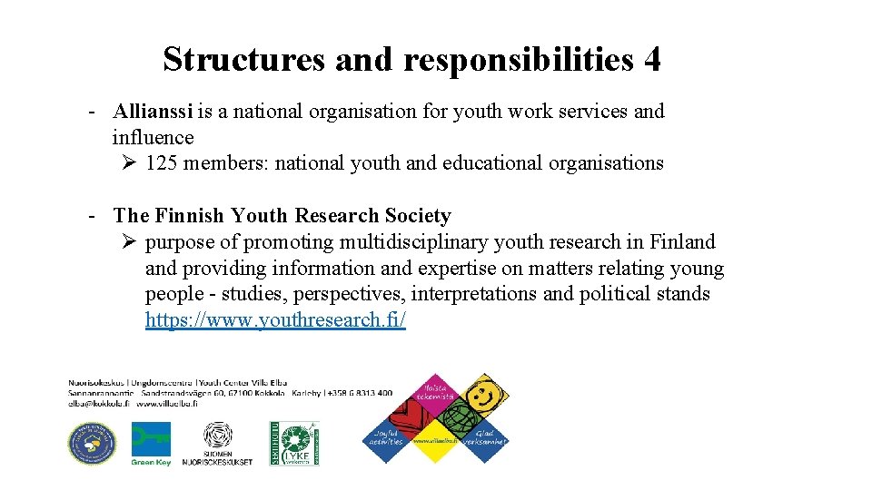 Structures and responsibilities 4 - Allianssi is a national organisation for youth work services