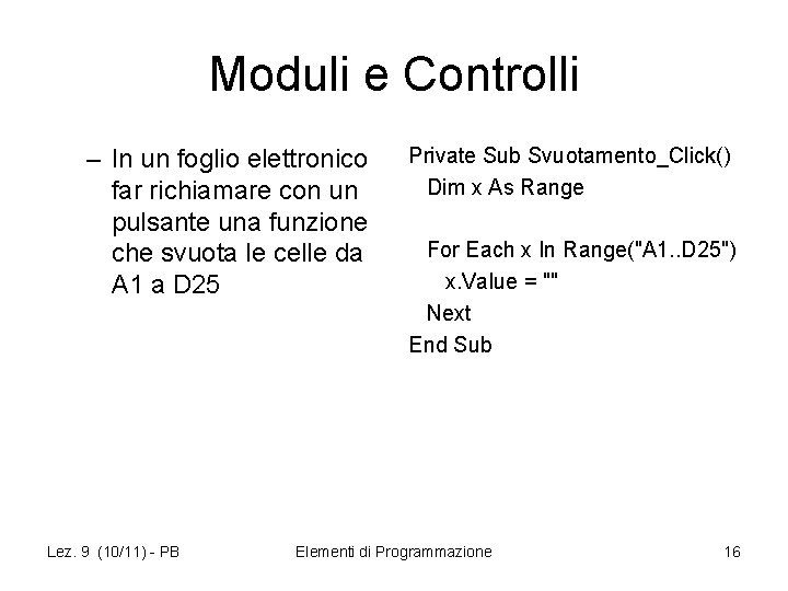Moduli e Controlli – In un foglio elettronico far richiamare con un pulsante una