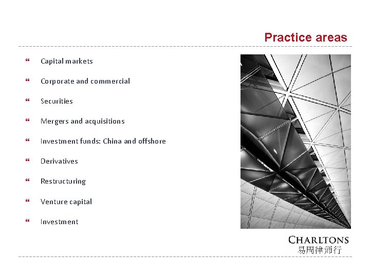 Practice areas Capital markets Corporate and commercial Securities Mergers and acquisitions Investment funds: China