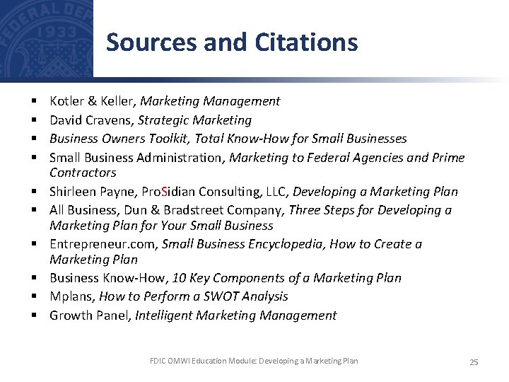 Sources and Citations § § § § § Kotler & Keller, Marketing Management David