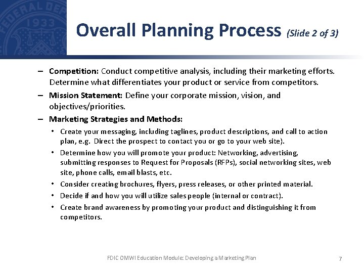 Overall Planning Process (Slide 2 of 3) – Competition: Conduct competitive analysis, including their