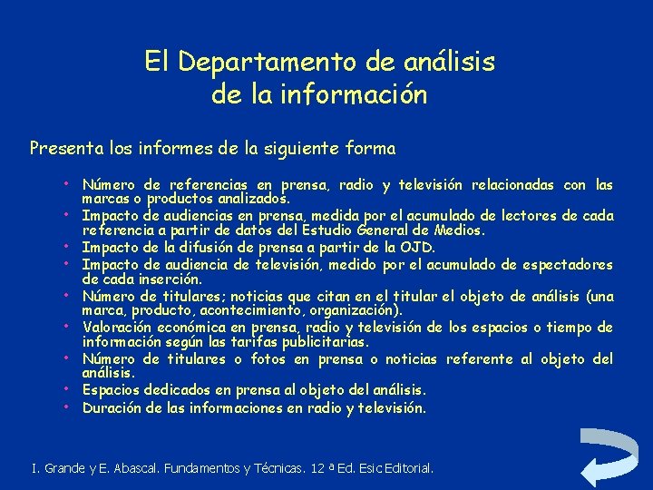 El Departamento de análisis de la información Presenta los informes de la siguiente forma