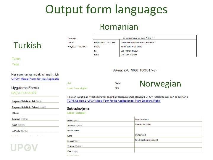 Output form languages Romanian Turkish Norwegian 