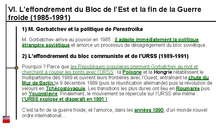 VI. L’effondrement du Bloc de l’Est et la fin de la Guerre froide (1985