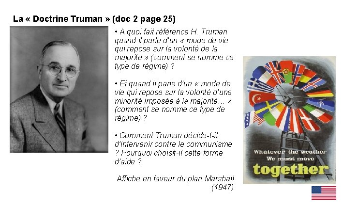 La « Doctrine Truman » (doc 2 page 25) • A quoi fait référence