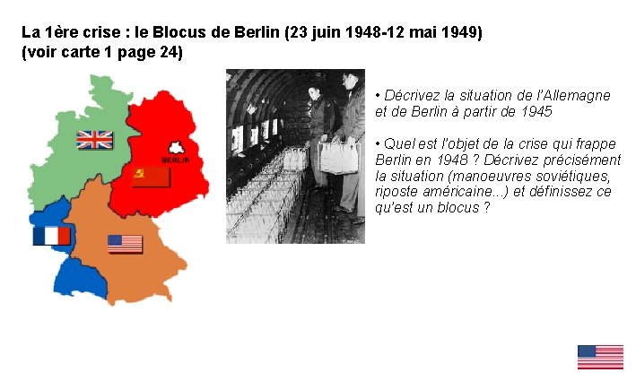 La 1ère crise : le Blocus de Berlin (23 juin 1948 -12 mai 1949)