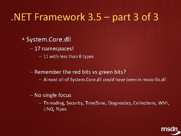 . NET Framework 3. 5 – part 3 of 3 System. Core. dll –